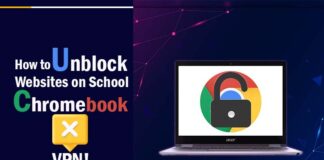 How to Unblock Websites on School Chromebook Without VPN