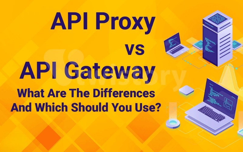 API Proxy vs. API Gateway: What's the Difference?