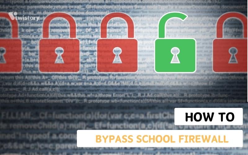 How to Bypass School Firewall? 