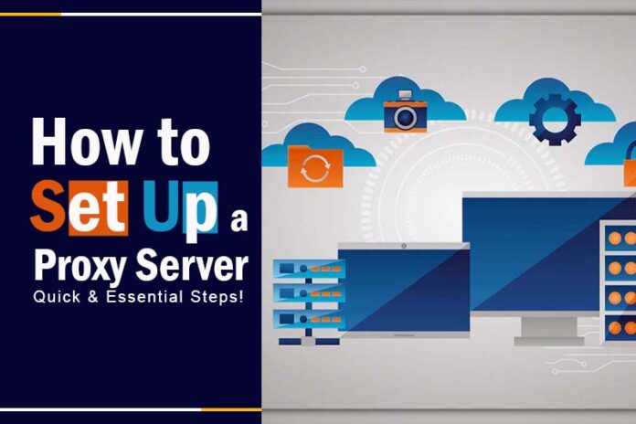how to set up a proxy server