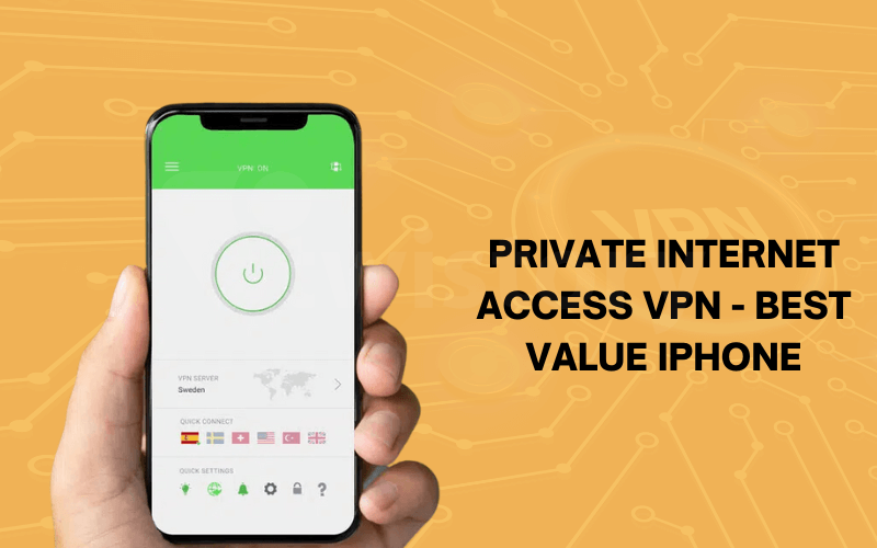 Private Internet Access VPN - Best Value