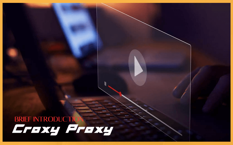 CroxyProxy: Brief introduction