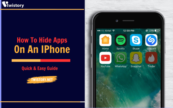 How To Hide Apps On An IPhone – Quick & Easy Guide