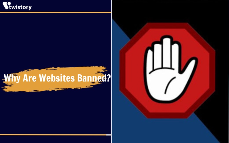 Why Are Websites Banned?