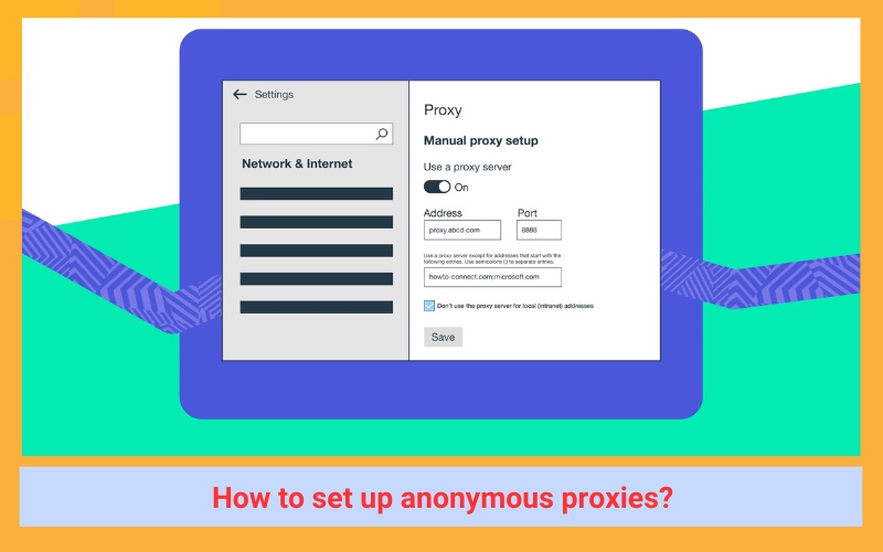 How to set up anonymous proxies?