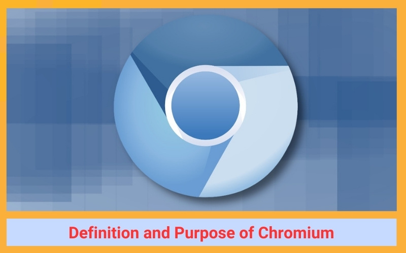 Definition and Purpose of Chromium